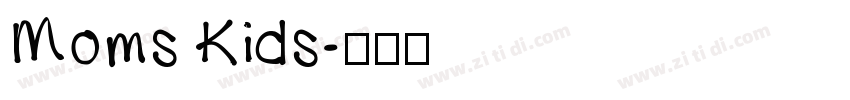 Moms Kids字体转换